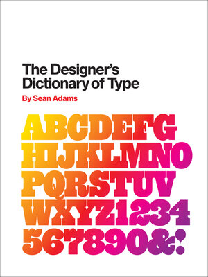cover image of The Designer's Dictionary of Type